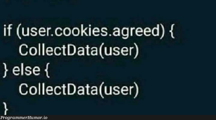 The illusion of choice | data-memes, cookie-memes | ProgrammerHumor.io