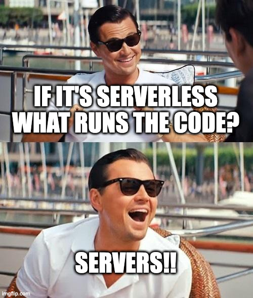 Serverless technology has come a long way. | tech-memes, technology-memes, server-memes | ProgrammerHumor.io