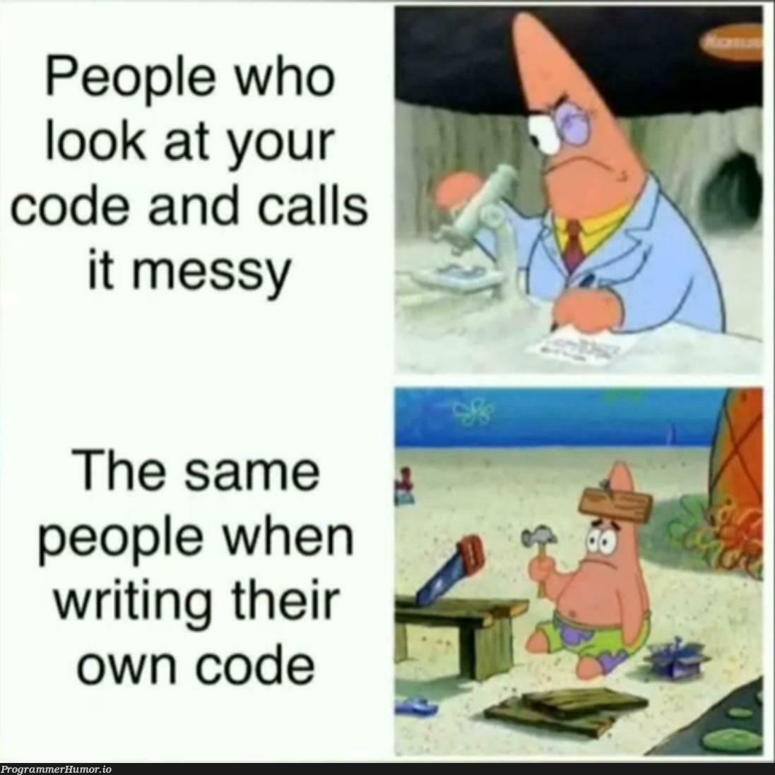 Those kind of people be like | code-memes, IT-memes | ProgrammerHumor.io