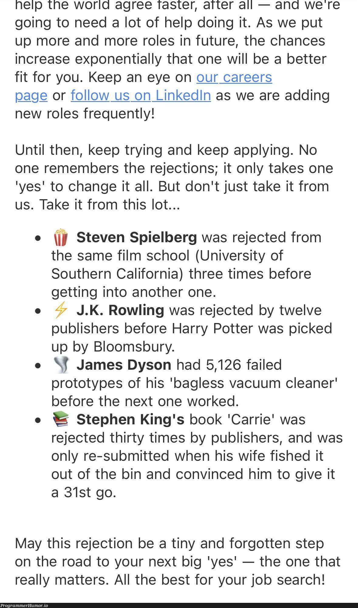 First time I like the job rejection email | try-memes, email-memes, search-memes, linkedin-memes, IT-memes | ProgrammerHumor.io