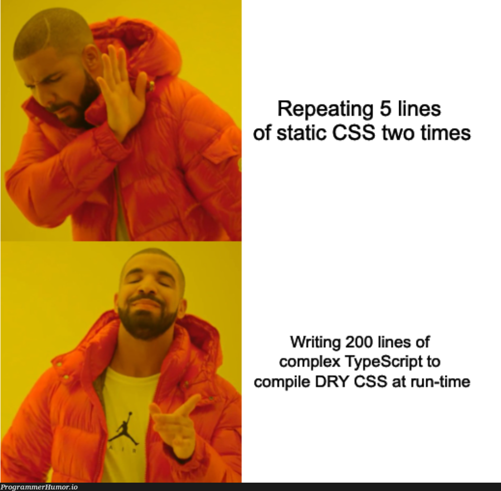 runtimeCSS | css-memes, typescript-memes, cs-memes, runtime-memes | ProgrammerHumor.io