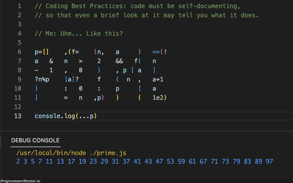 JavaScript forbidden practices. Part 4: self-documenting code | coding-memes, javascript-memes, code-memes, java-memes, bug-memes, node-memes, loc-memes, debug-memes, IT-memes, console-memes | ProgrammerHumor.io