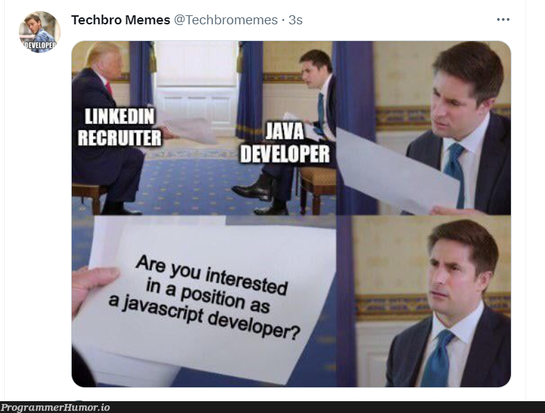 Javascript is Java written as a script | javascript-memes, tech-memes, java-memes | ProgrammerHumor.io