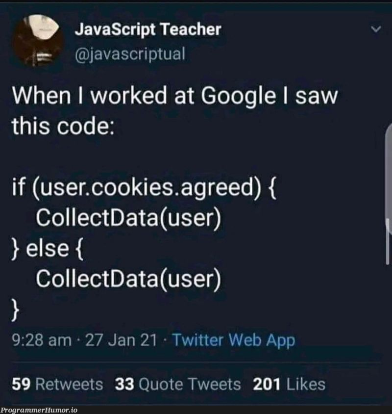 Accept cookies?? We don't care | javascript-memes, code-memes, java-memes, web-memes, google-memes, data-memes, twitter-memes, retweet-memes, cookie-memes | ProgrammerHumor.io