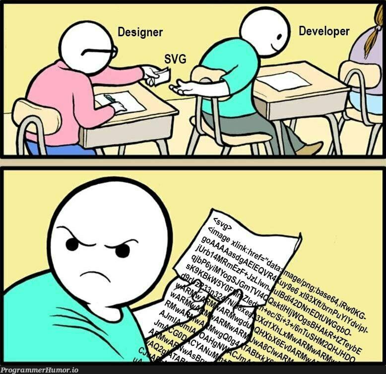 SVG ;) | developer-memes, design-memes, designer-memes | ProgrammerHumor.io