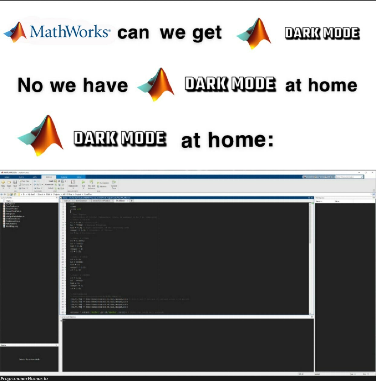 MATLAB dark mode | matlab-memes | ProgrammerHumor.io