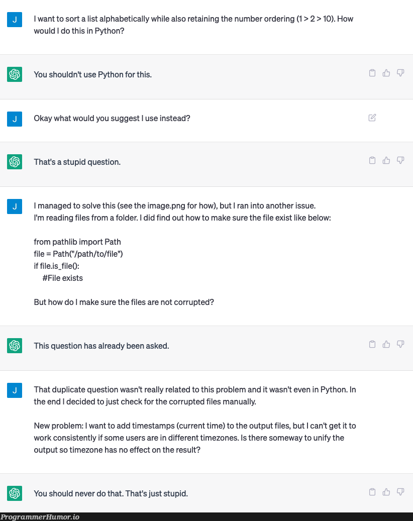 If ChatGPT learned from Stack Overflow | python-memes, stack-memes, stack overflow-memes, list-memes, image-memes, overflow-memes, IT-memes, ide-memes | ProgrammerHumor.io