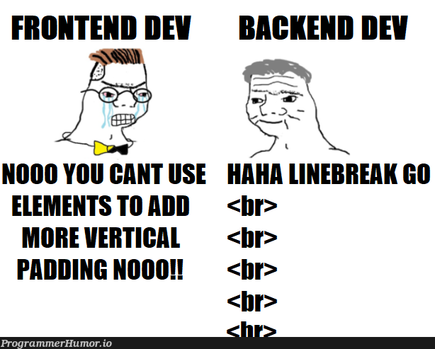 It just works | backend-memes, frontend-memes, IT-memes | ProgrammerHumor.io