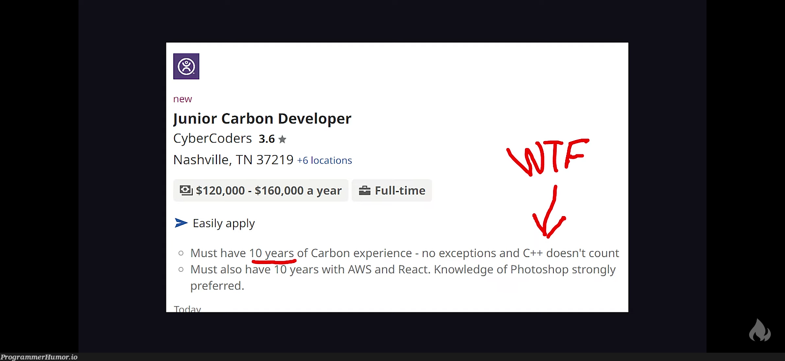 Employers ate already looking for CARBON developers, you just need to have 10 years of CARBON experience to apply!!! -fireship | developer-memes, code-memes, coder-memes, aws-memes, c++-memes, react-memes, loc-memes, edge-memes, exception-memes | ProgrammerHumor.io