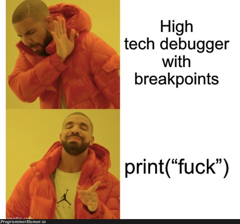 This is the way | tech-memes, bug-memes, debug-memes, debugger-memes | ProgrammerHumor.io