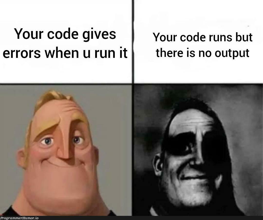 And it was the first time i felt im in love with something called error | code-memes, errors-memes, error-memes, IT-memes | ProgrammerHumor.io