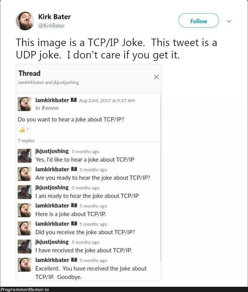 This post is a UDP Joke. I don't care if you get it. | excel-memes, image-memes, tcp-memes, udp-memes | ProgrammerHumor.io