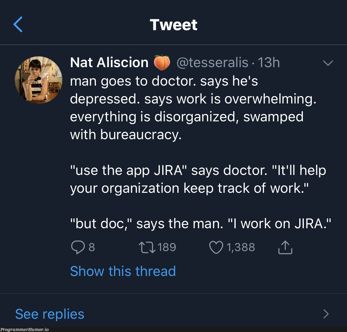 Man goes to doctor... | ProgrammerHumor.io