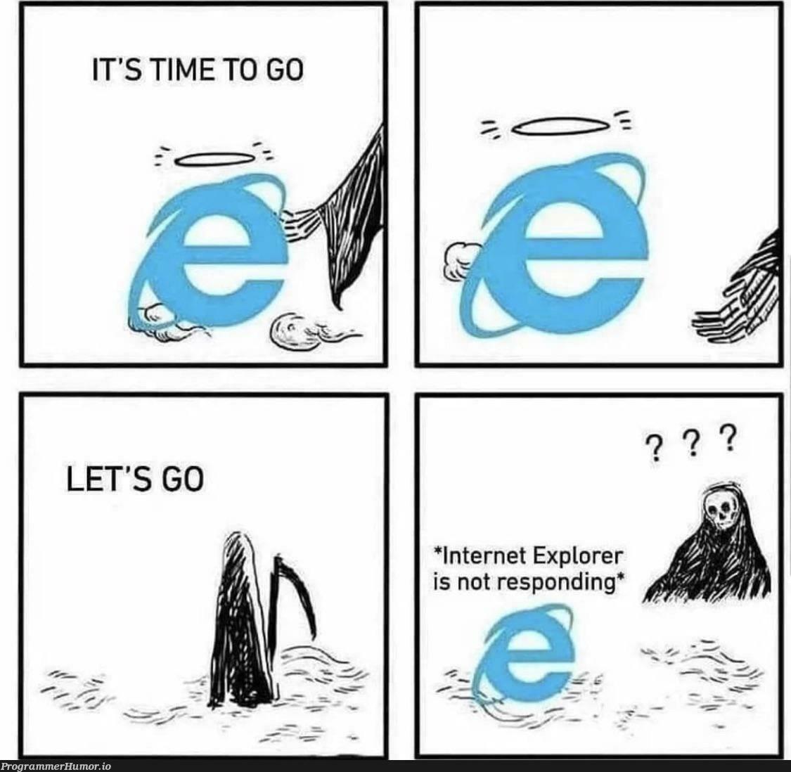 Internet. | internet explorer-memes, internet-memes | ProgrammerHumor.io