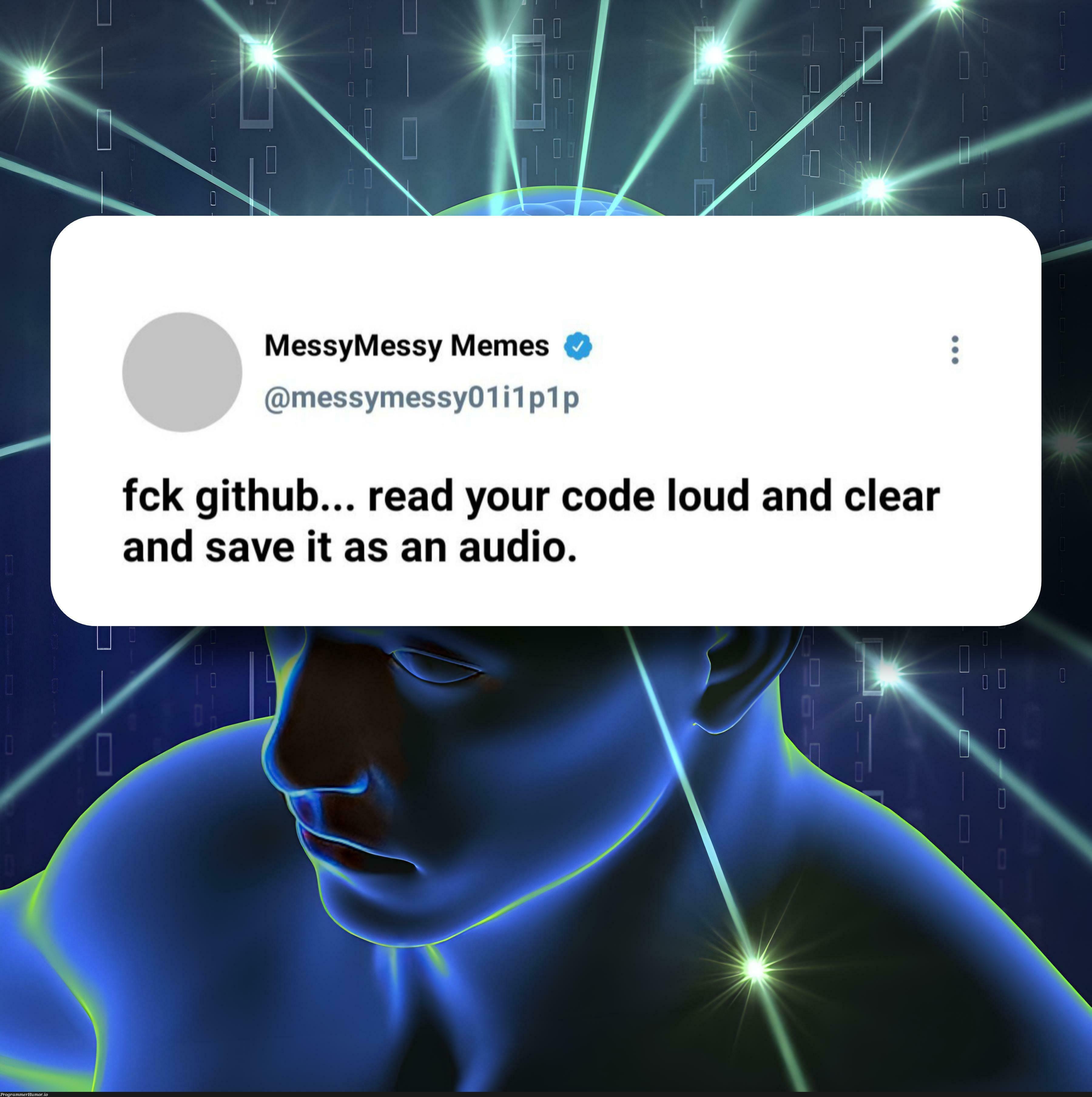 and you will backup it into cloud | code-memes, git-memes, github-memes, IT-memes, cloud-memes | ProgrammerHumor.io