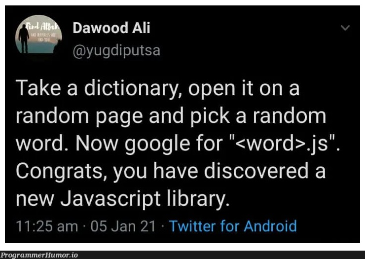 librariesBeLike | javascript-memes, java-memes, android-memes, google-memes, random-memes, dictionary-memes, IT-memes, twitter-memes | ProgrammerHumor.io