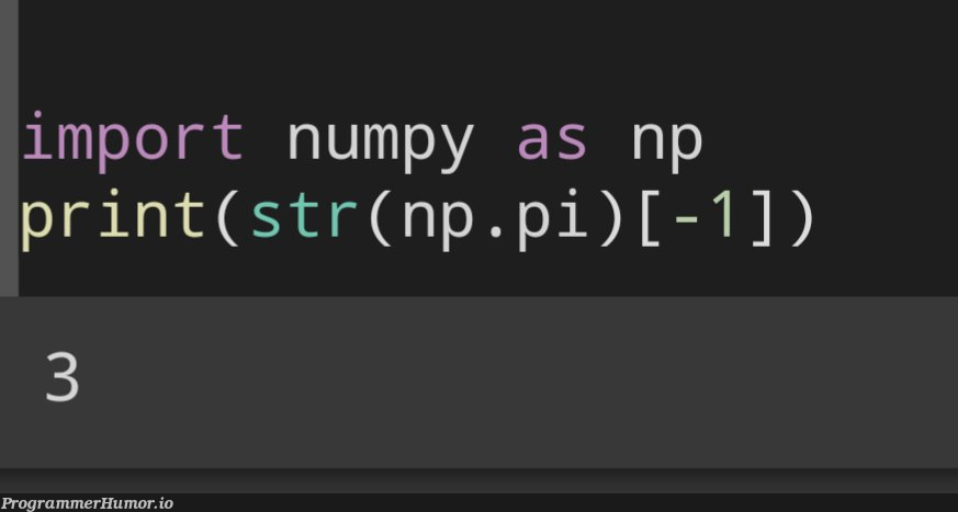 Pi is finite. The last digit has been computed. | git-memes, numpy-memes | ProgrammerHumor.io