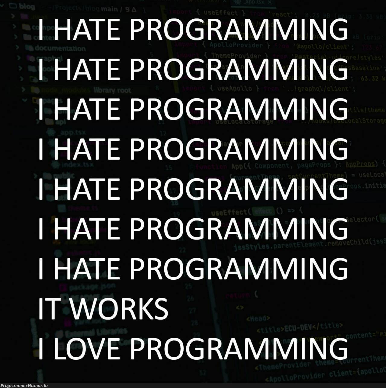 Programming in a nutshell | programming-memes, program-memes, shell-memes, IT-memes | ProgrammerHumor.io