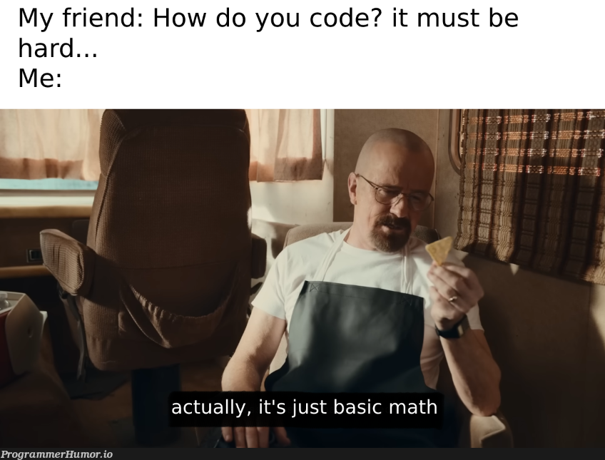 Me in the next 6 years (probably): | code-memes, IT-memes | ProgrammerHumor.io