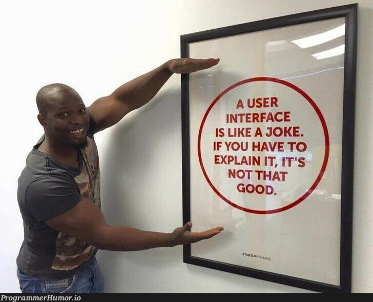 A joke and not a joke... | user interface-memes | ProgrammerHumor.io