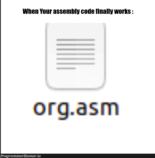 Hmmm.... | code-memes, assembly-memes | ProgrammerHumor.io