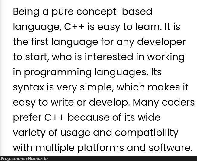 C++ is easy guys | programming-memes, developer-memes, software-memes, code-memes, coder-memes, program-memes, c++-memes, forms-memes, rest-memes, IT-memes, ide-memes, language-memes, programming language-memes | ProgrammerHumor.io