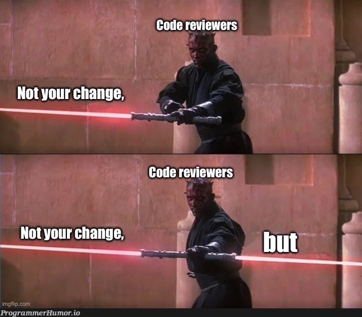 Heartbreaking: you’ve renamed a variable near some messy code | code-memes | ProgrammerHumor.io