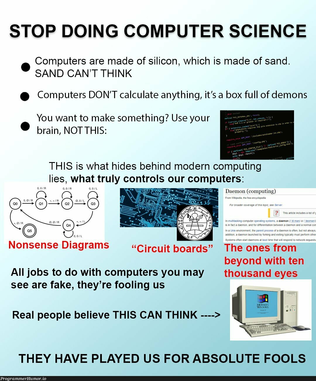 You programmers are evil. | programmer-memes, computer-memes, computer science-memes, computing-memes, program-memes, rds-memes, ide-memes | ProgrammerHumor.io