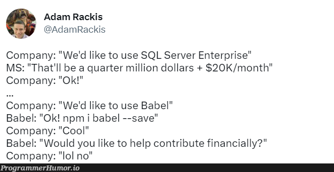 Should be r/FunnyAndSad probably. | server-memes, sql-memes, sql server-memes, npm-memes | ProgrammerHumor.io