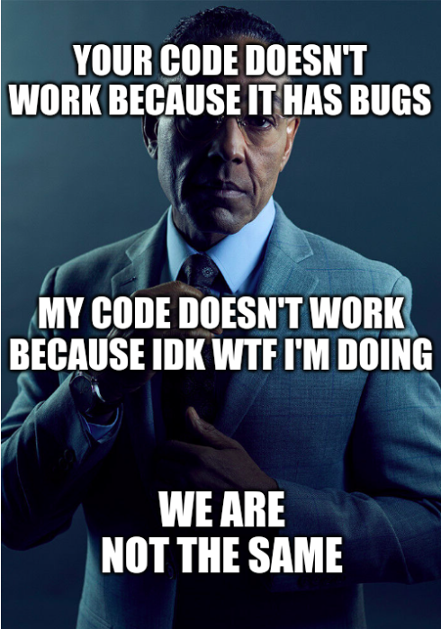 weAreNotTheSame | bugs-memes, bug-memes | ProgrammerHumor.io