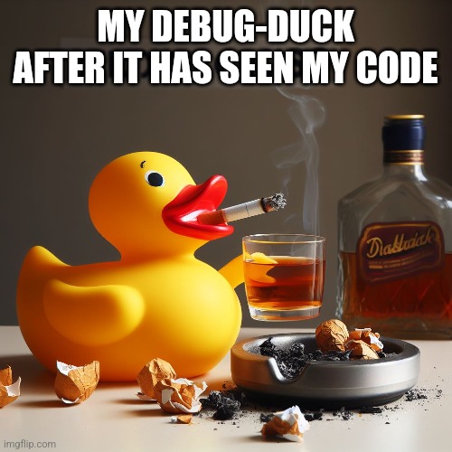 iTalkMoreWithMyRubberDuckThanWithPeople | code-memes, bug-memes, debug-memes, IT-memes | ProgrammerHumor.io