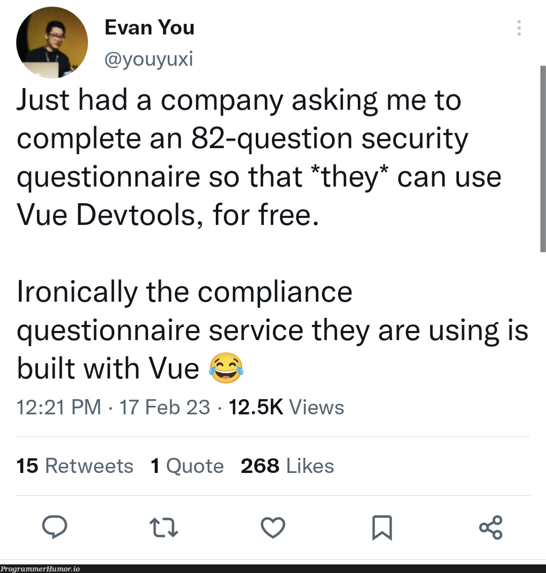 When you ask the creator of the framework to fill out a questionnaire so that you can use it for free | ux-memes, security-memes, IT-memes, vue-memes, retweet-memes, framework-memes | ProgrammerHumor.io