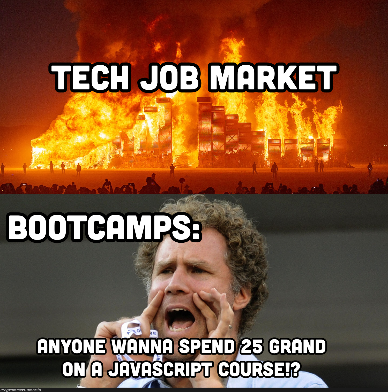 Coding bootcamps be like | coding-memes, try-memes | ProgrammerHumor.io