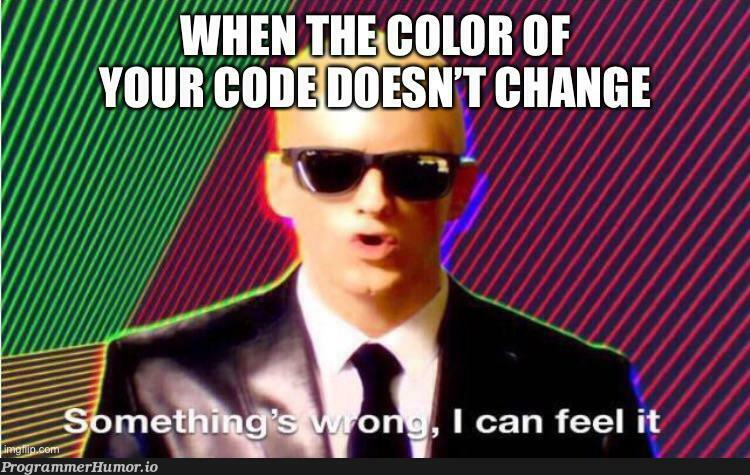 The color | ProgrammerHumor.io