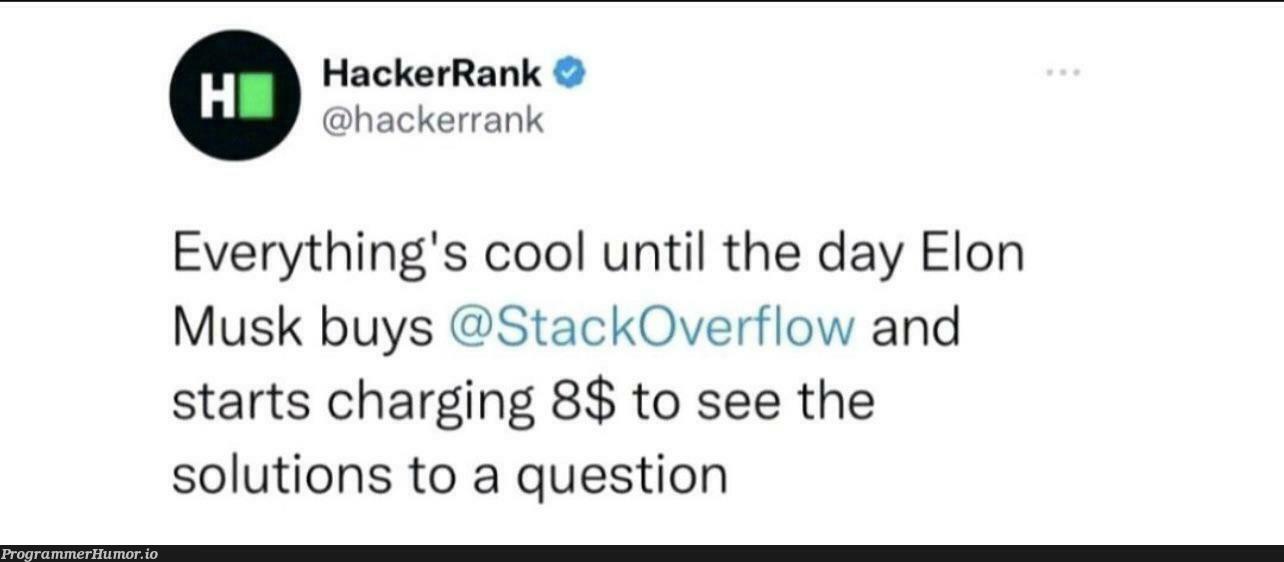 My whole career is based off of StackOverflow | hacker-memes, stackoverflow-memes, stack-memes, overflow-memes | ProgrammerHumor.io