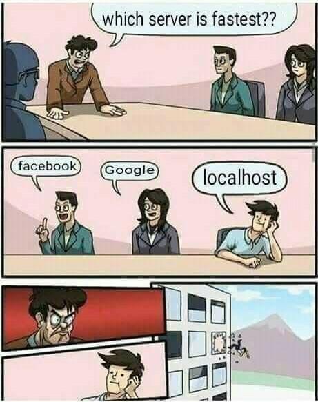 Localhost | server-memes, test-memes, loc-memes | ProgrammerHumor.io