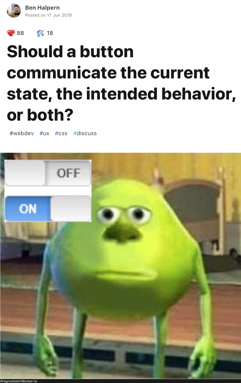 Trying to guess a Toggle's behaviour puts you in a coma | css-memes, web-memes, ux-memes, try-memes, bot-memes, cs-memes | ProgrammerHumor.io