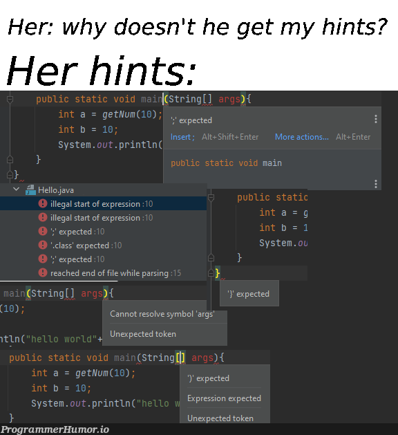 IDEneverGivesMixedSignalsWhenYouMissSomethingObvious | string-memes, express-memes, ide-memes, public-memes | ProgrammerHumor.io