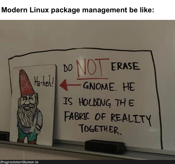 everythingDependsOnEverything | linux-memes, ux-memes, management-memes | ProgrammerHumor.io