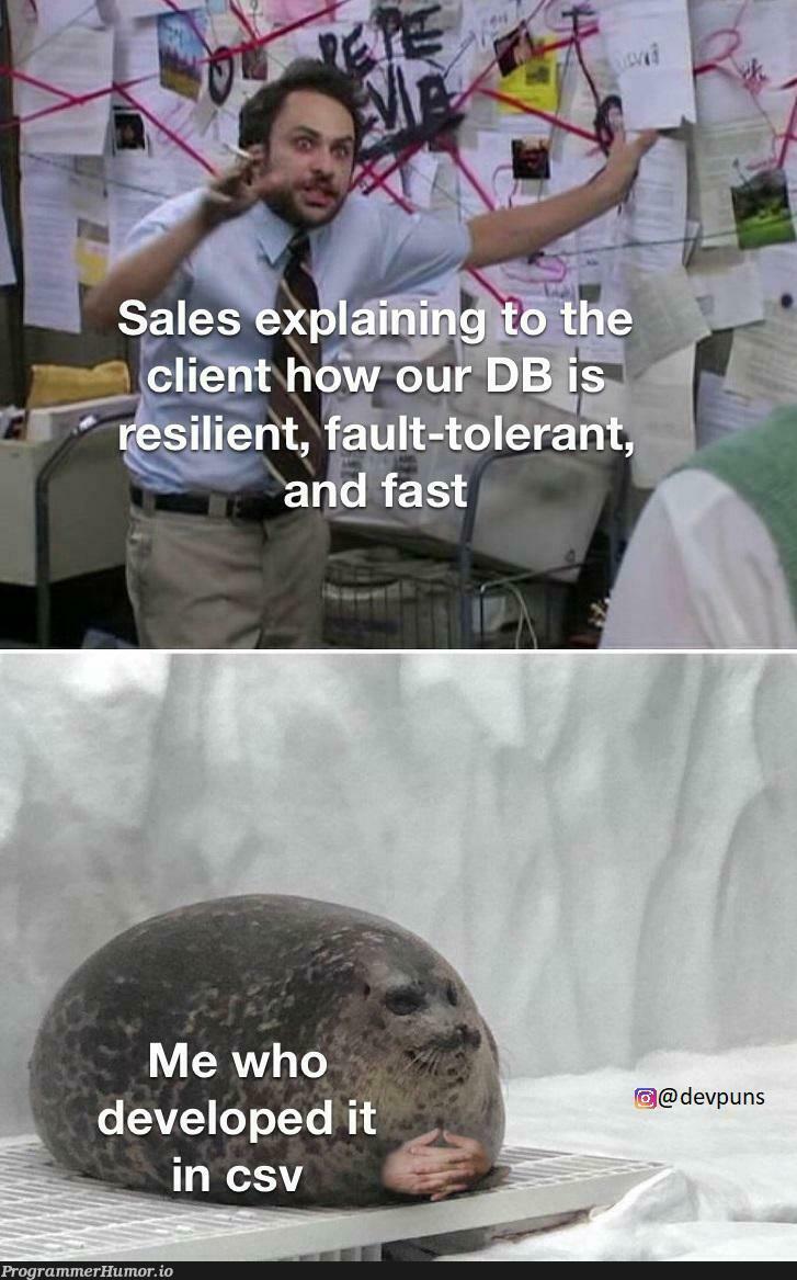 Sales be selling everything that moves | ProgrammerHumor.io