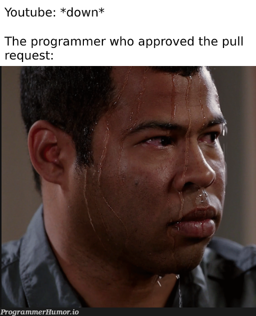 Must be so stressing | programmer-memes, program-memes, youtube-memes | ProgrammerHumor.io