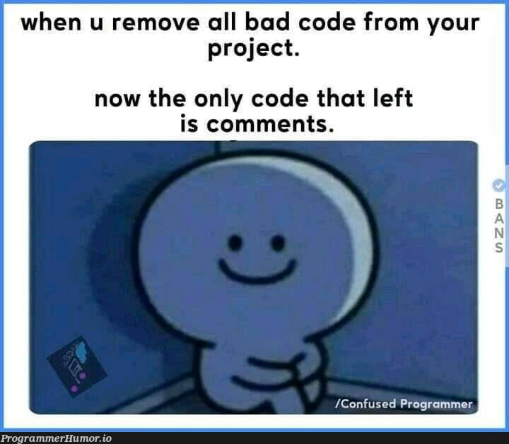 Guess we all are have been here .. | code-memes, bad code-memes, comment-memes | ProgrammerHumor.io