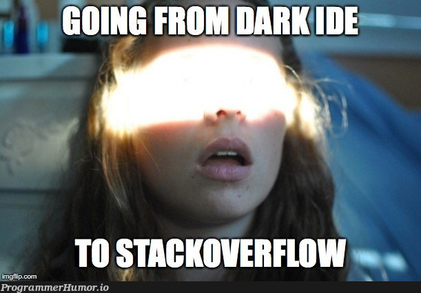 stackoverflow | stackoverflow-memes, stack-memes, overflow-memes | ProgrammerHumor.io