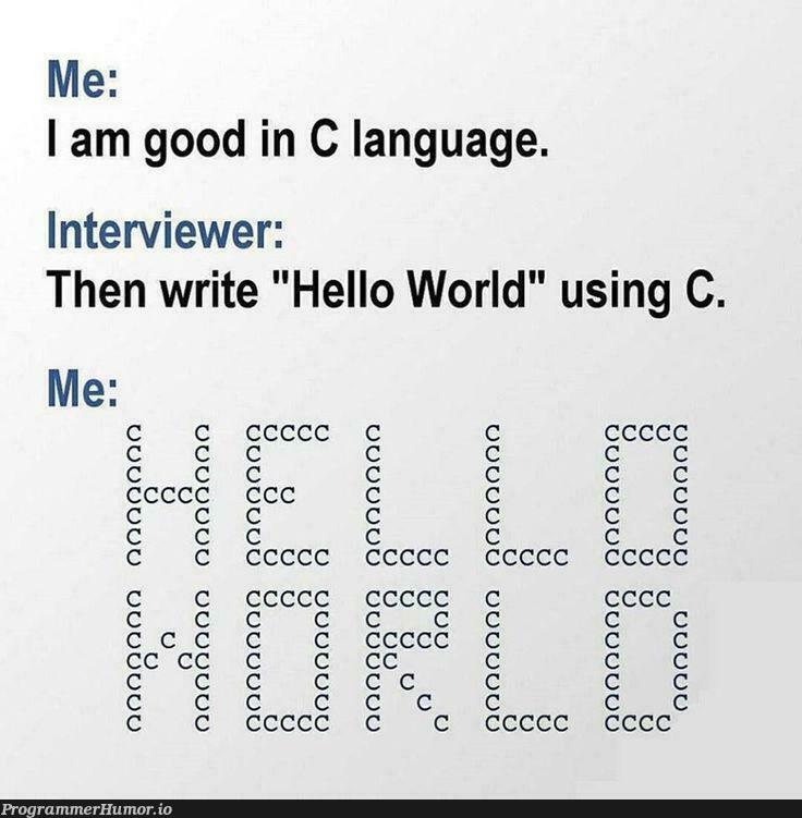 actuallyDone | c-memes, language-memes, interview-memes | ProgrammerHumor.io