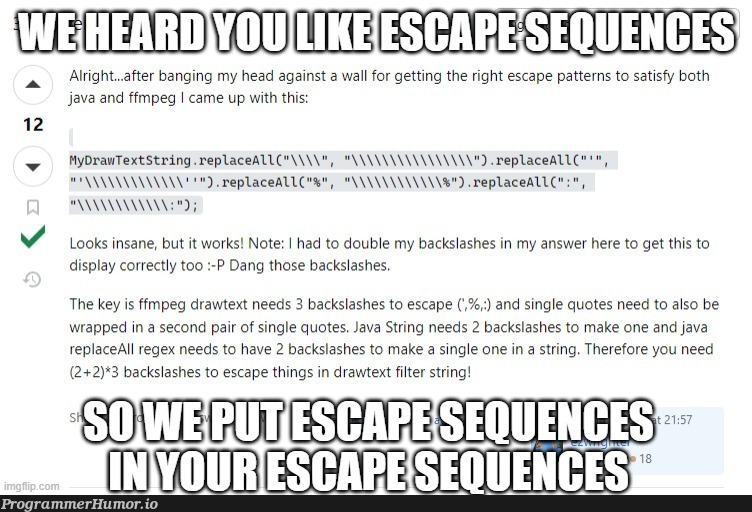 youCannotEscapeThem | java-memes, regex-memes, string-memes, IT-memes, bot-memes | ProgrammerHumor.io