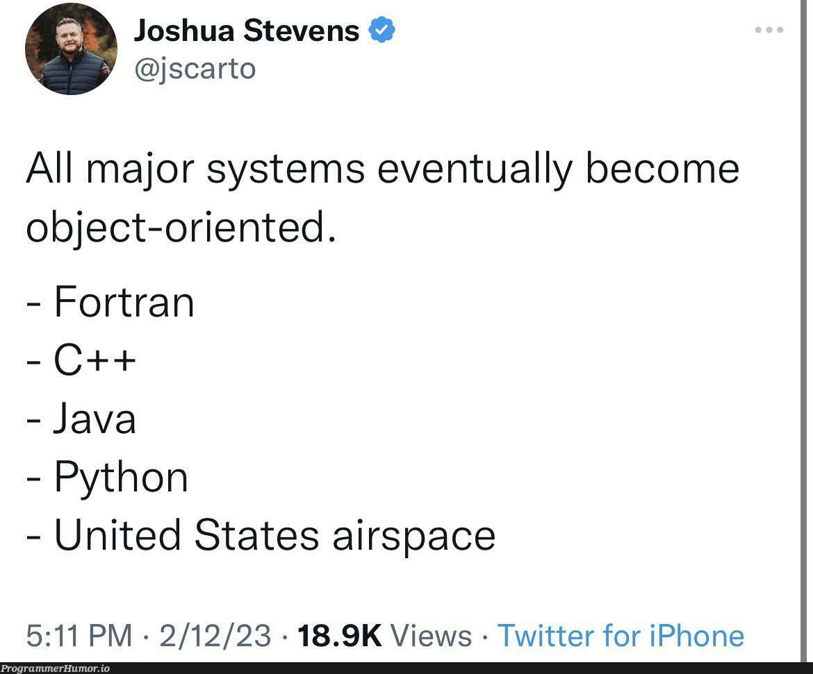 Object-oriented | java-memes, python-memes, iphone-memes, fortran-memes, c++-memes, object-memes, twitter-memes, space-memes | ProgrammerHumor.io