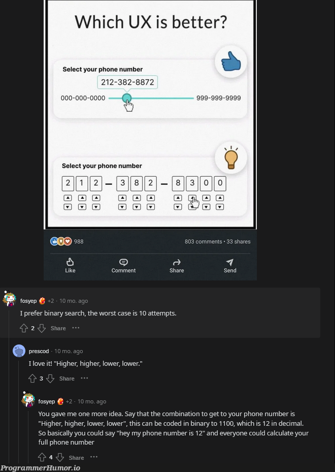 Redditor makes incorrect joke about binary search and I believe them. I now have a program that does this automatically. | code-memes, ux-memes, program-memes, search-memes, reddit-memes, idea-memes, ide-memes, comment-memes, binary-memes | ProgrammerHumor.io