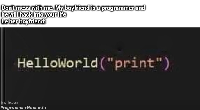 Programmer boyfriend!!! | programmer-memes, program-memes | ProgrammerHumor.io