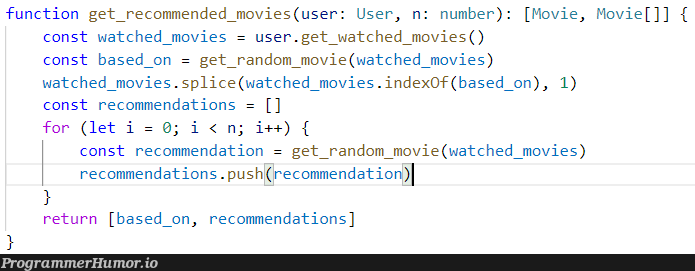 I'm a Netflix backend software engineer. AMA. Proof: here is a short snippet from our recommendation codebase that will confirm my identity. (jk) | software-memes, code-memes, engineer-memes, software engineer-memes, backend-memes, random-memes, function-memes, ide-memes | ProgrammerHumor.io