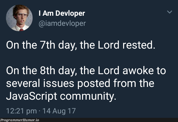 And on the 9th day, the Lord gave up. | javascript-memes, java-memes, rest-memes | ProgrammerHumor.io